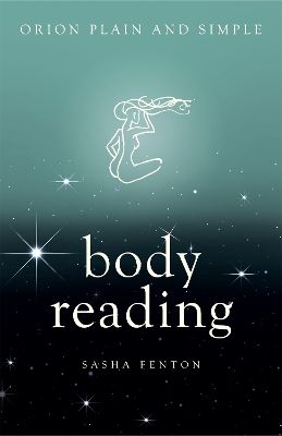 Body reading, orion plain and simple