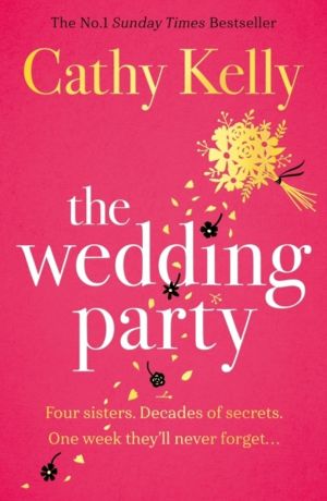 Wedding Party - The unmissable read from The Number One Irish Bestseller!