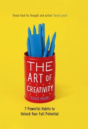 Art of Creativity - 7 Powerful Habits to Unlock Your Full Potential