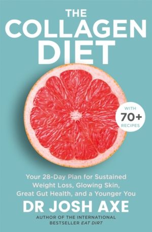 Collagen Diet - from the bestselling author of Keto Diet