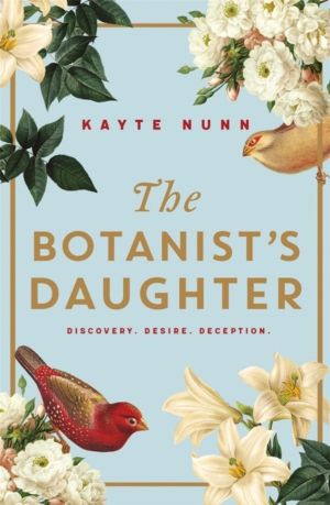 Botanist's Daughter - The bestselling and captivating historical novel read