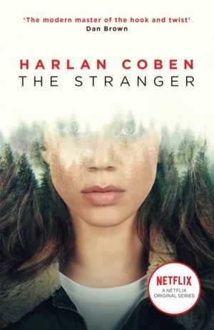 Stranger - From the Number One bestselling creator of the hit Netflix serie