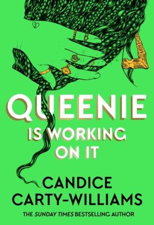 Queenie is Working on It - 2026's hottest summer read from the author of be