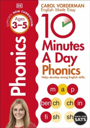10 Minutes A Day Phonics, Ages 3-5 (Preschool) - Supports the National Curr