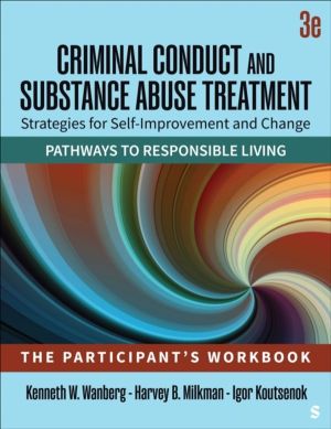 Criminal Conduct and Substance Abuse Treatment: Strategies For Self-Improve