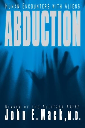 Abduction Human Encounters with Aliens