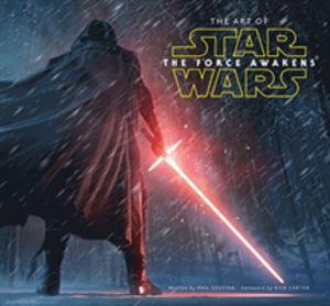 Art of Star Wars: The Force Awakens
