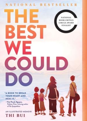 Best We Could Do - An Illustrated Memoir