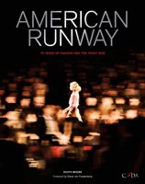 American Runway - 75 Years of Fashion and the Front Row