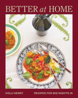 Better at Home - Recipes for Big Nights In