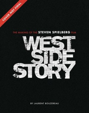 West Side Story - The Making of the Steven Spielberg Film