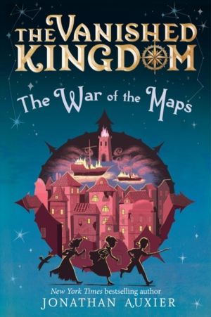 War of the Maps (The Vanished Kingdom Book 3)