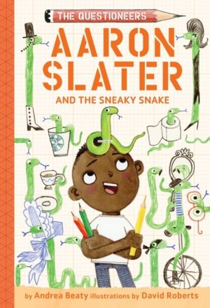 Aaron Slater and the Sneaky Snake - The Questioneers Chapter Book #6
