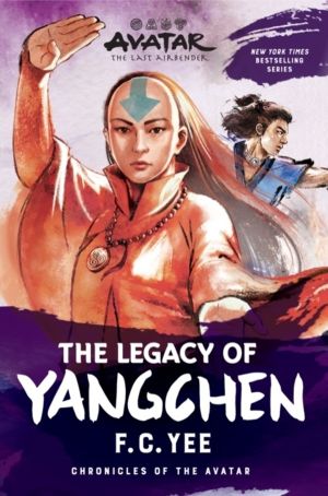 Avatar: The Last Airbender: The Legacy of Yangchen - The Yangchen Novels Bo