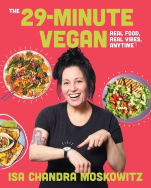 29-Minute Vegan - Real Food, Real Vibes, Anytime