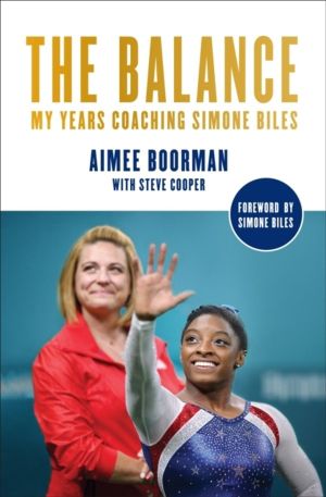 Balance - My Years Coaching Simone Biles