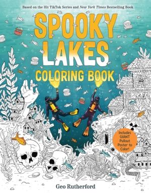 Spooky Lakes Coloring Book - Includes Pull-Out, Oversized Poster to Color!