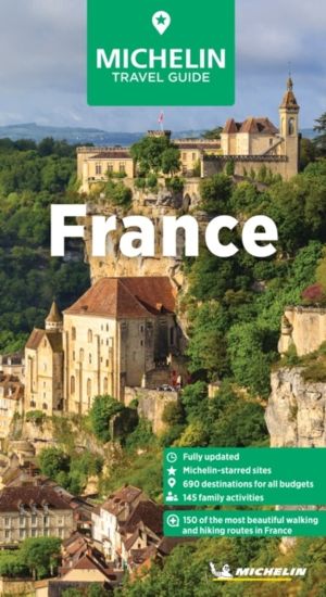 Michelin Travel Guides: France - Fully Updated