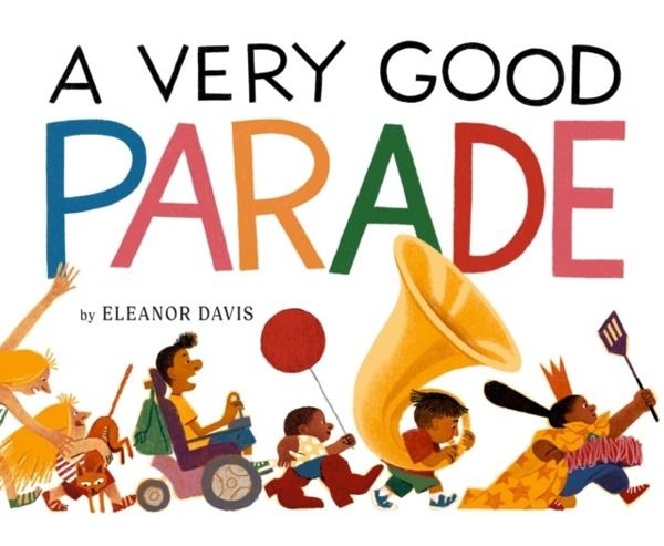 Very Good Parade - A Picture Book