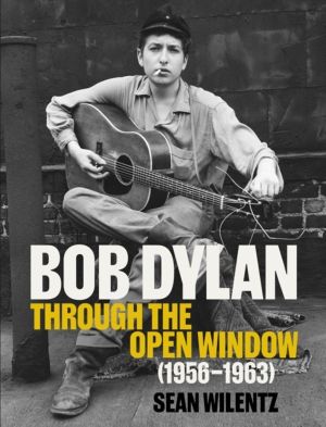 Bob Dylan: Through the Open Window, 1956ÔÇô1963