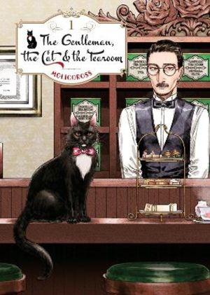 The Gentleman, the Cat & the Tearoom Volume 1