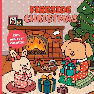 Fireside Christmas - A Cute & Cozy Coloring Book