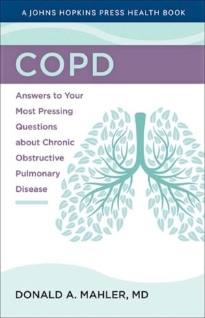 COPD - Answers to Your Most Pressing Questions about Chronic Obstructive Pu
