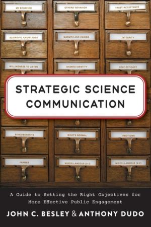 Strategic Science Communication - A Guide to Setting the Right Objectives f