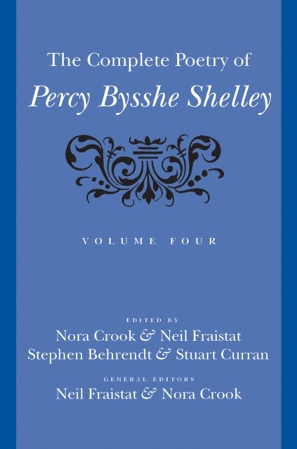 Complete Poetry of Percy Bysshe Shelley