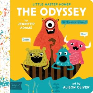 Odyssey - A BabyLit« Monsters Primer