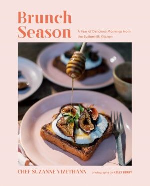 Brunch Season - A Year of Delicious Mornings from the Buttermilk Kitchen