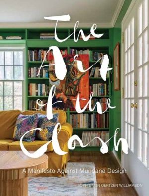 Art of the Clash - A Manifesto Against the Mundane