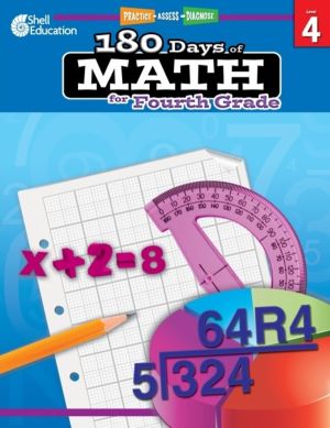 180 Days«: Math for Fourth Grade - Practice, Assess, Diagnose