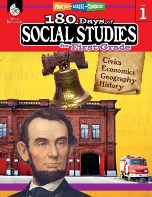 180 Days«: Social Studies for First Grade - Practice, Assess, Diagnose