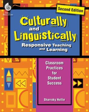 Culturally and Linguistically Responsive Teaching and Learning - Classroom