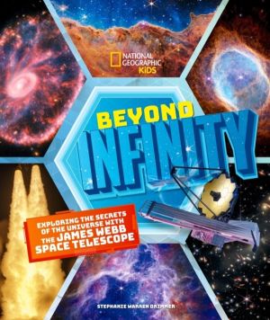 Beyond Infinity - Exploring the Secrets of the Universe With the James Webb