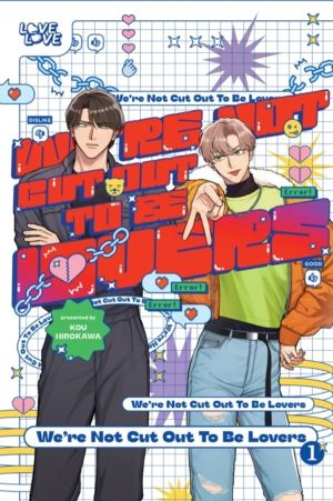 We're Not Cut Out to Be Lovers, Volume 1
