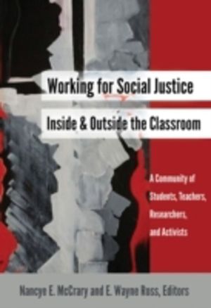 Working for Social Justice Inside and Outside the Classroom - A Community o