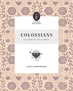Colossians - Fullness of Life in Christ