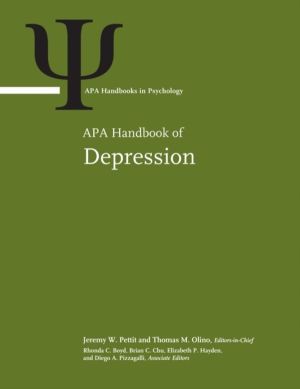 APA Handbook of Depression - Volume 1: Classification, Co-Occurring Conditi