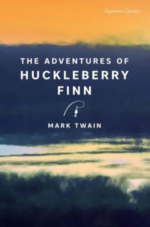 Adventures of Huckleberry Finn - The Adventures of Huckleberry Finn (Signat