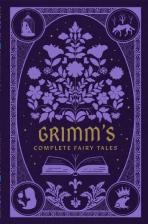 Grimms Complete Fairy Tales