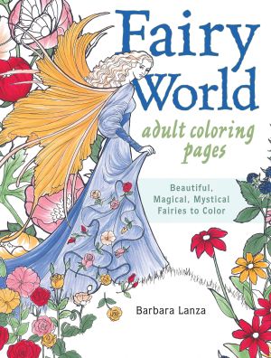 Fairy world coloring pages - beautiful, magical mystical fairies to color