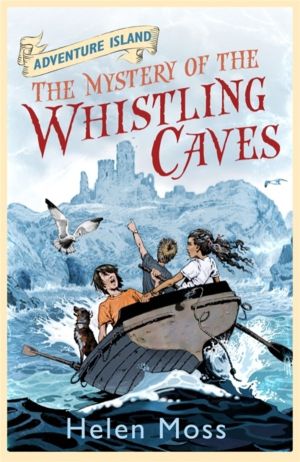 Adventure Island: The Mystery of the Whistling Caves - Book 1