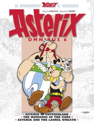 Asterix: Asterix Omnibus 6 - Asterix in Switzerland, The Mansions of The Go