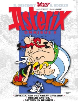 Asterix: Asterix Omnibus 8 - Asterix and The Great Crossing, Obelix and Co.