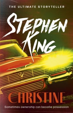 Christine - A chilling classic from the No. 1 bestseller