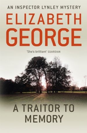 Traitor to Memory - A Page-Turning Mystery Featuring Thomas Lynley, now app