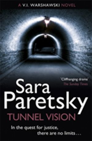 Tunnel Vision - V.I. Warshawski 8