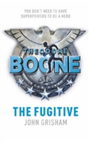 Theodore boone: the fugitive - theodore boone 5